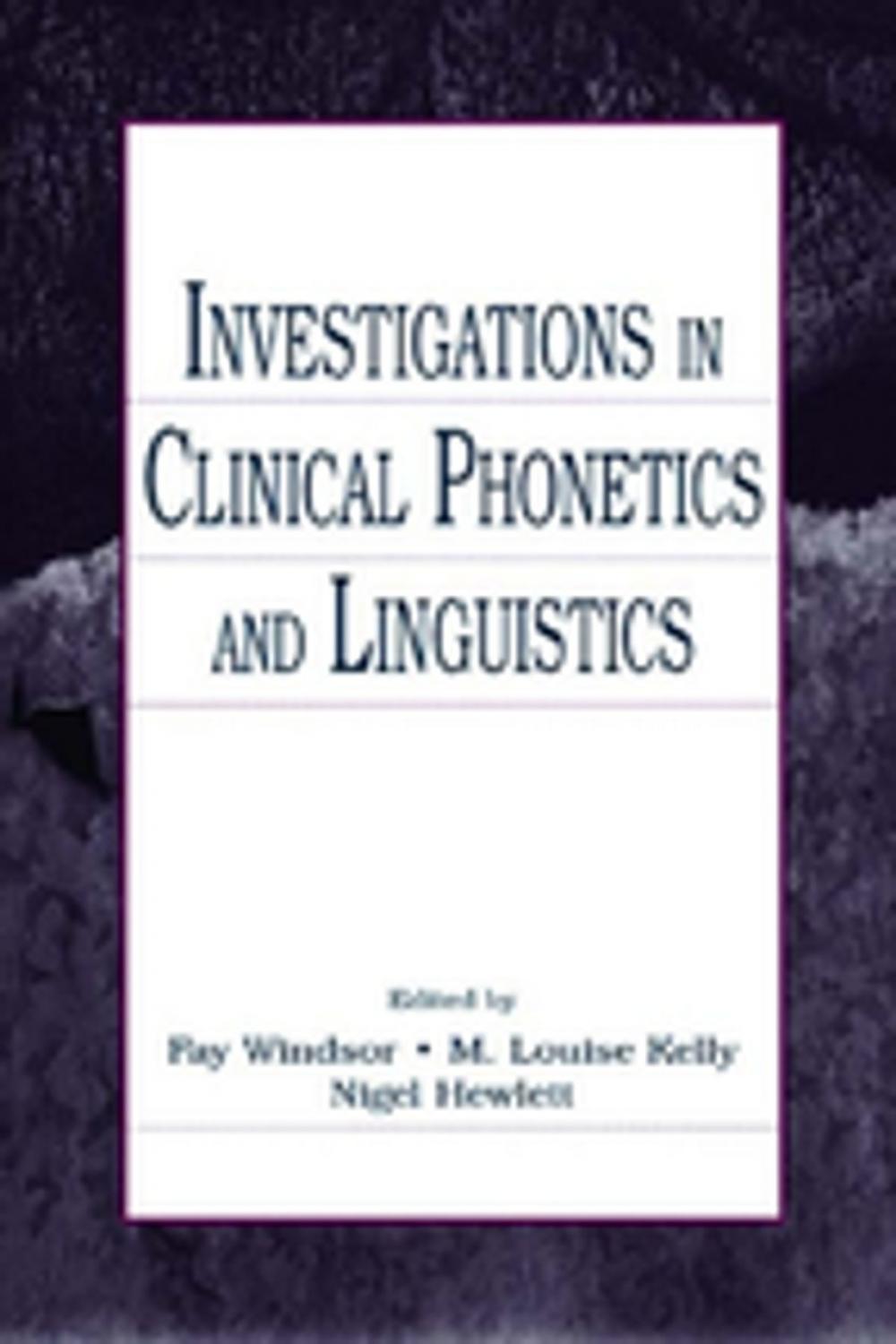Big bigCover of Investigations in Clinical Phonetics and Linguistics