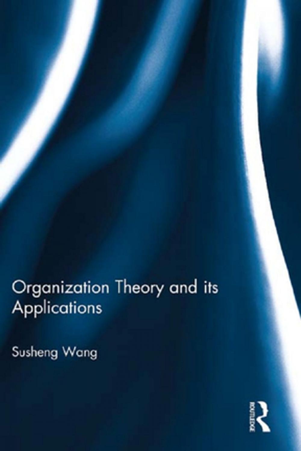 Big bigCover of Organization Theory and its Applications