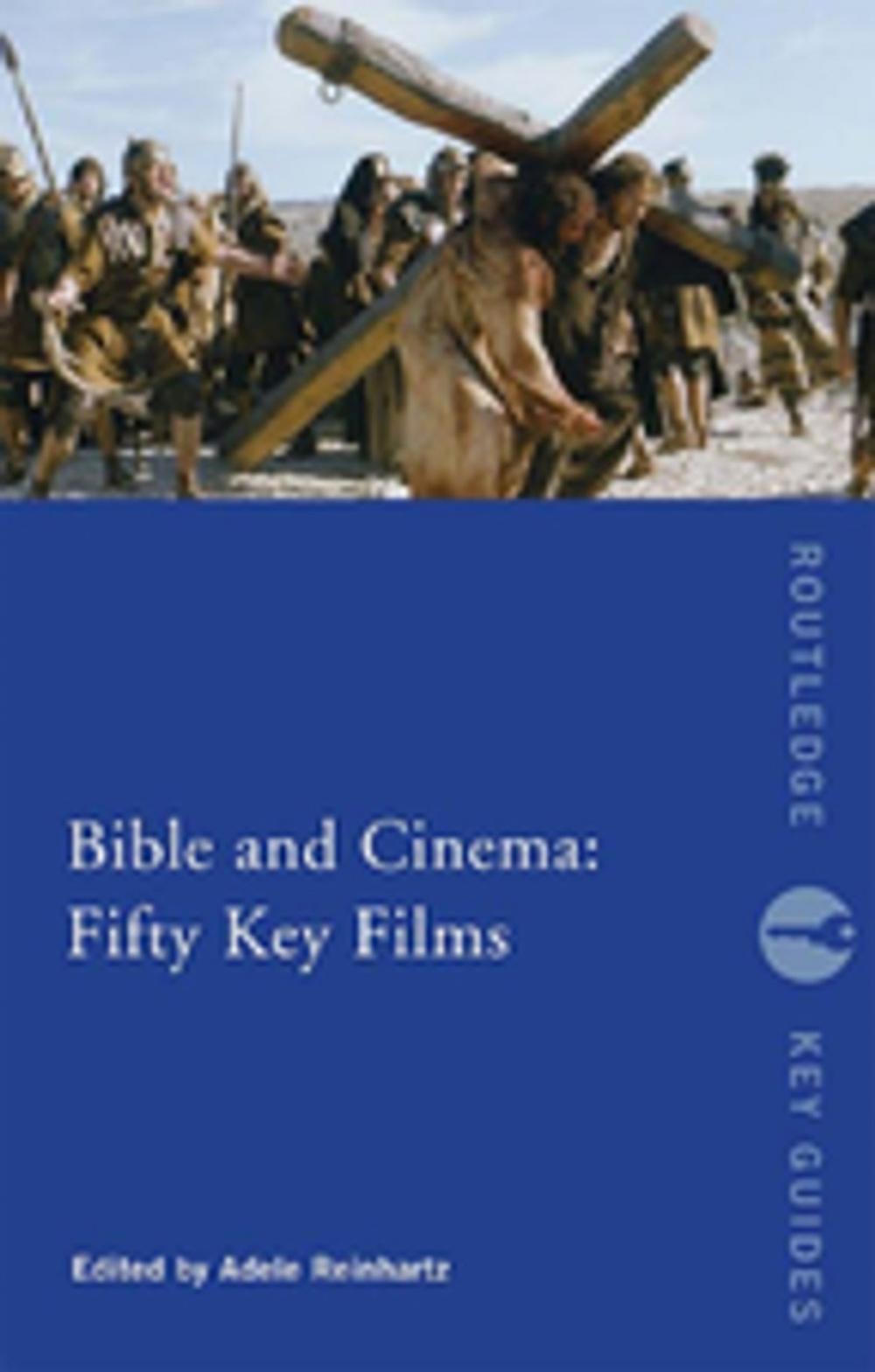 Big bigCover of Bible and Cinema: Fifty Key Films