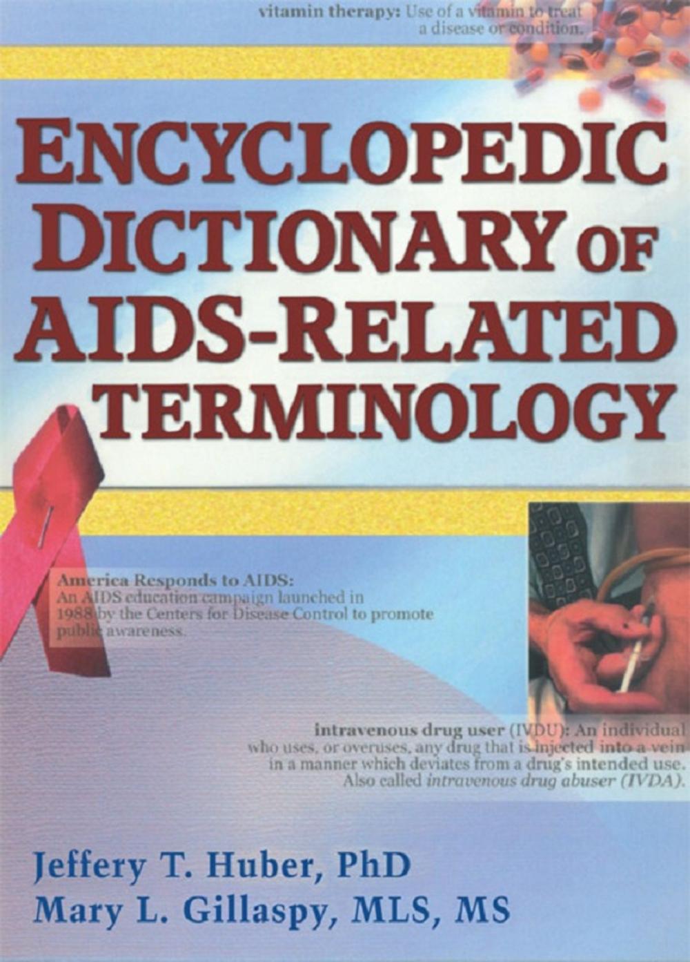 Big bigCover of Encyclopedic Dictionary of AIDS-Related Terminology