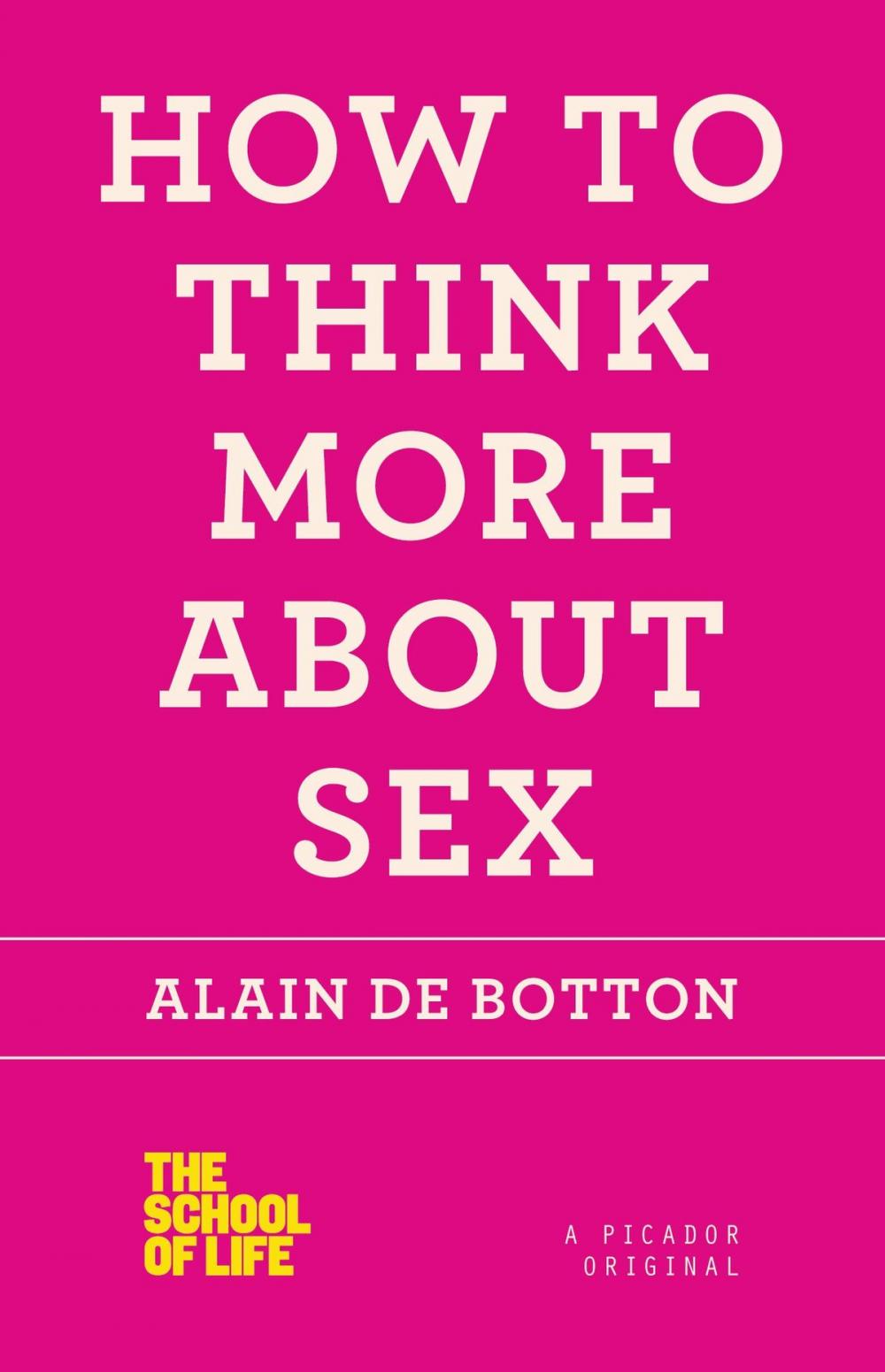 Big bigCover of How to Think More About Sex