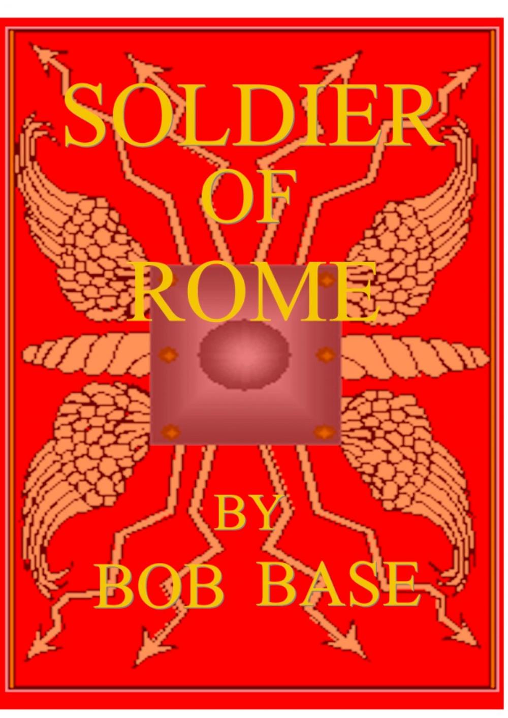 Big bigCover of SOLDIER OF ROME
