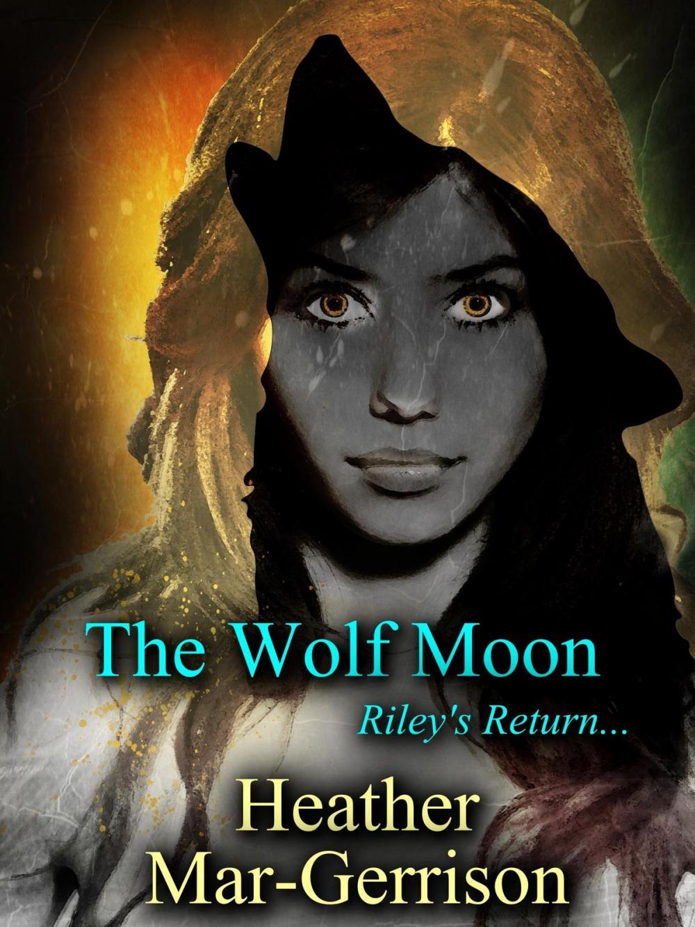 Big bigCover of The Wolf Moon (Riley's Return)