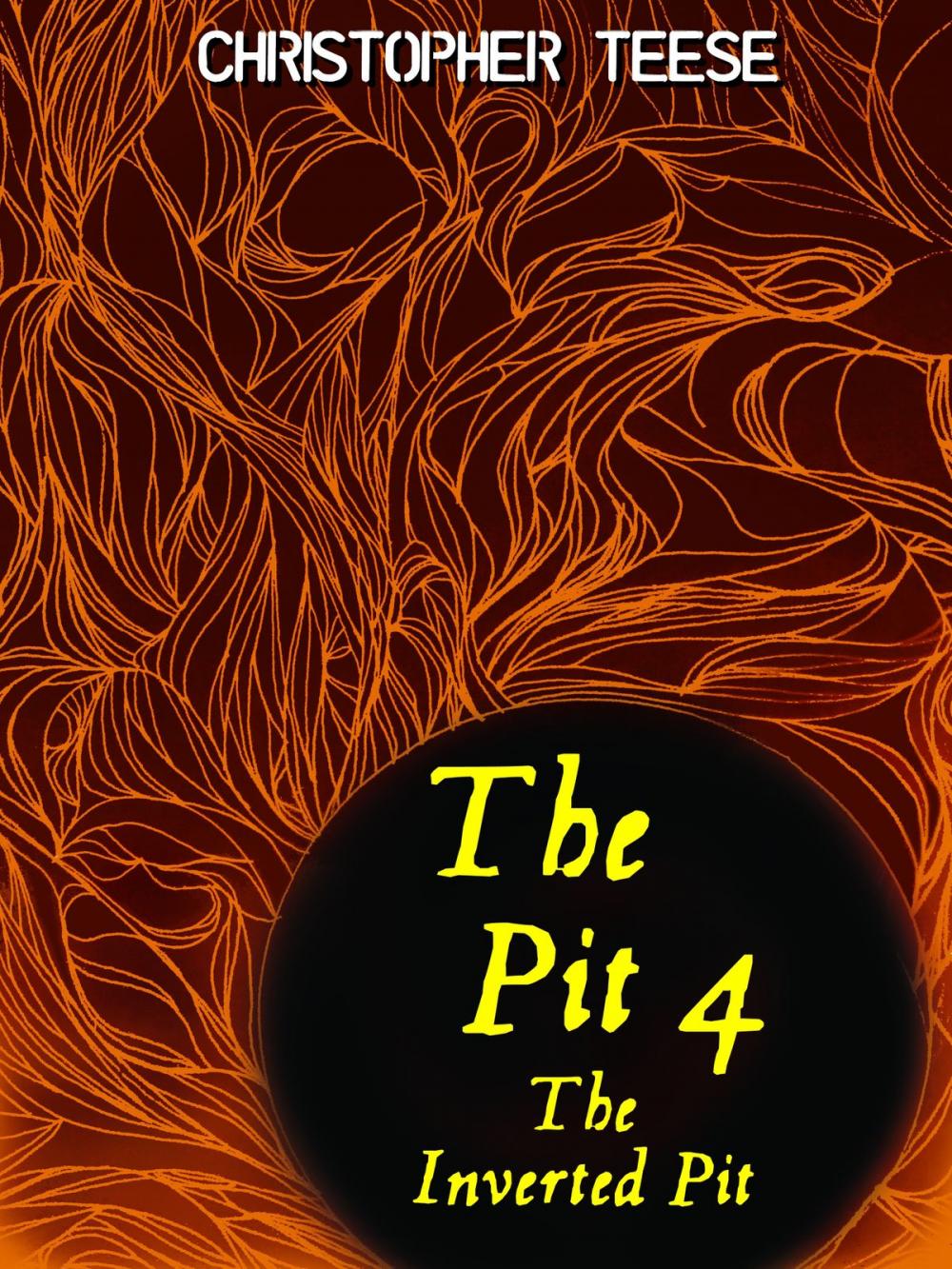 Big bigCover of The Pit 4: The Inverted Pit