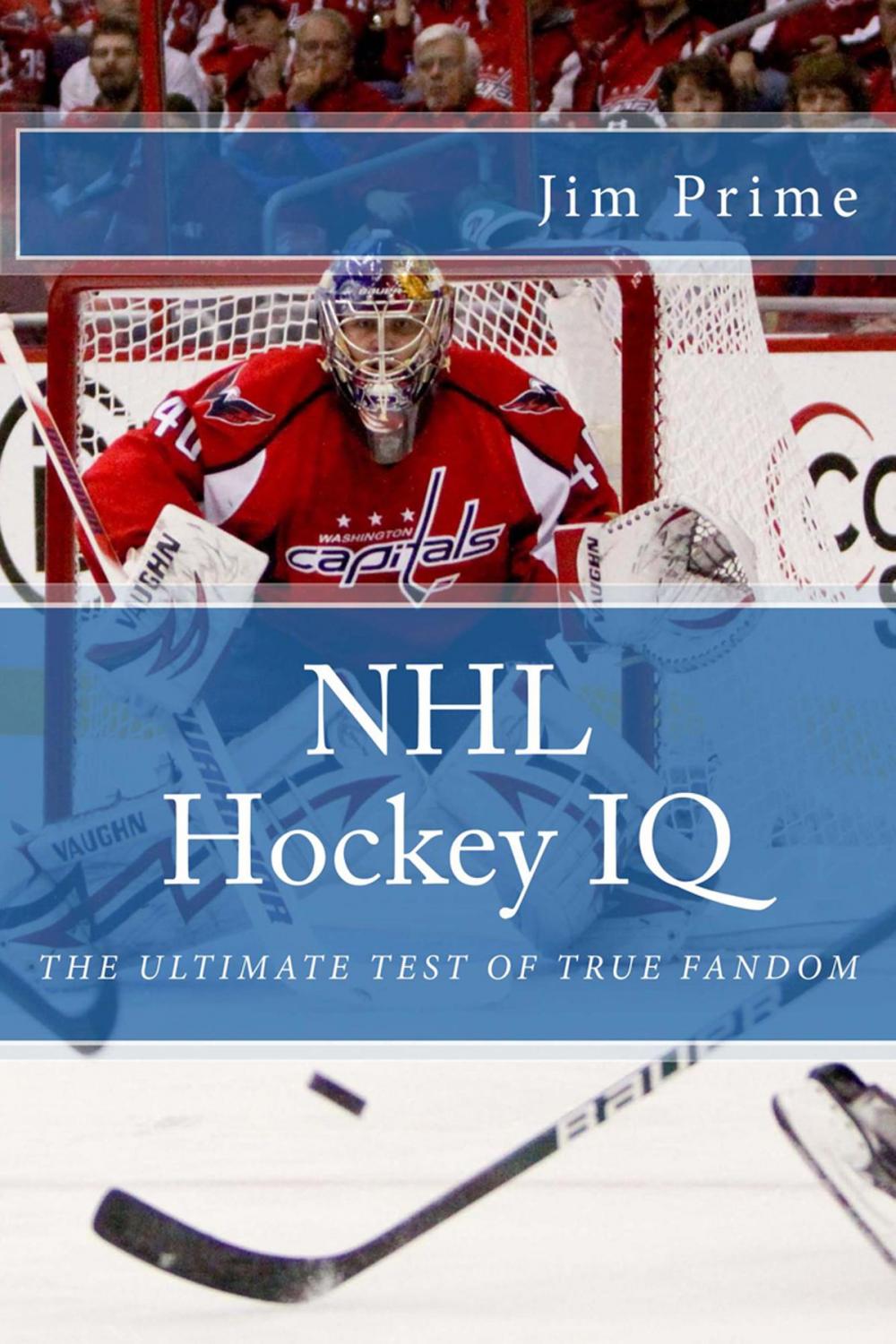 Big bigCover of NHL Hockey IQ: The Ultimate Test of True Fandom