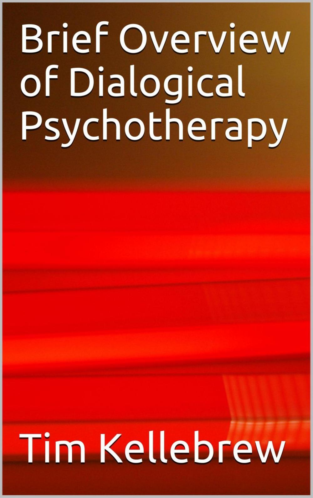 Big bigCover of Brief Overview of Dialogical Psychotherapy