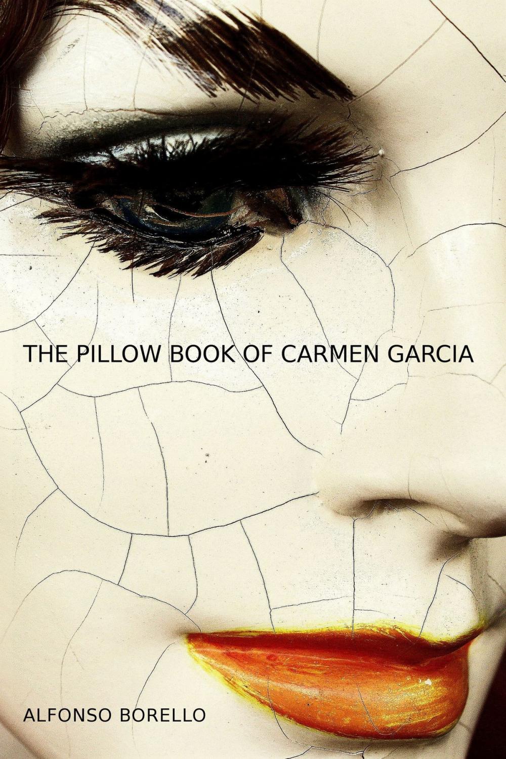 Big bigCover of The Pillow Book of Carmen Garcia