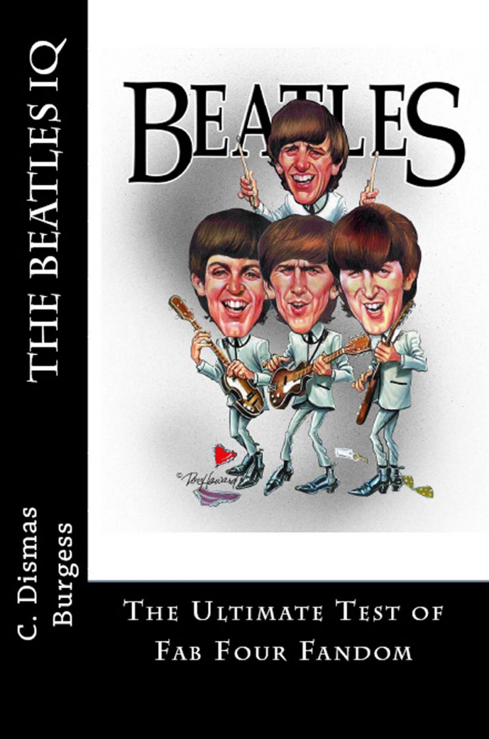 Big bigCover of The Beatles IQ: The Ultimate Test of Fab Four Fandom