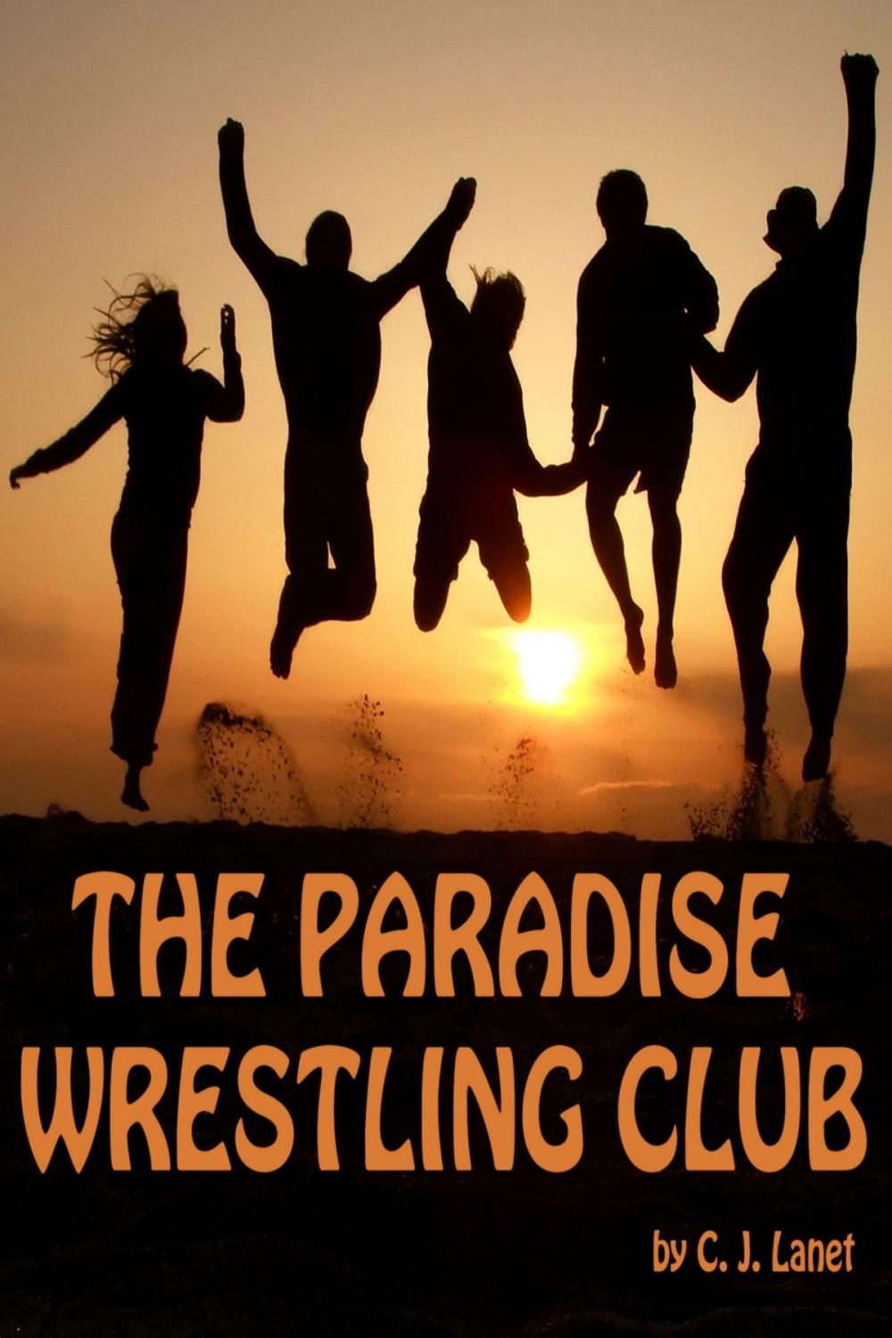 Big bigCover of The Paradise Wrestling Club: First Season: Ten Part Series