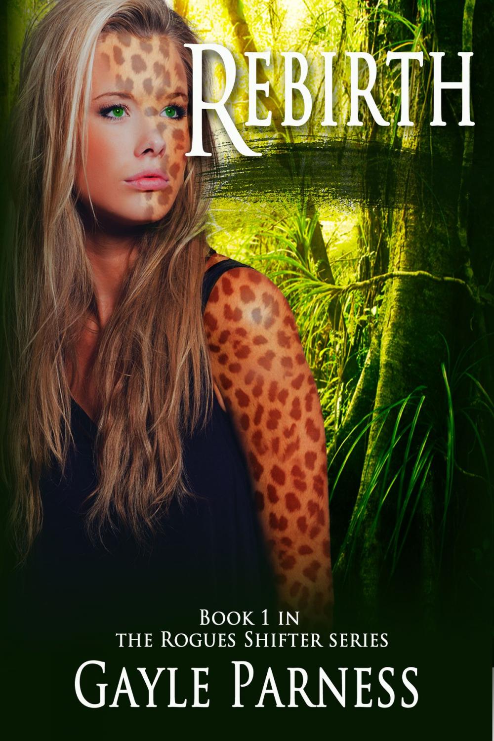 Big bigCover of Rebirth: Book 1 Rogues Shifter Series