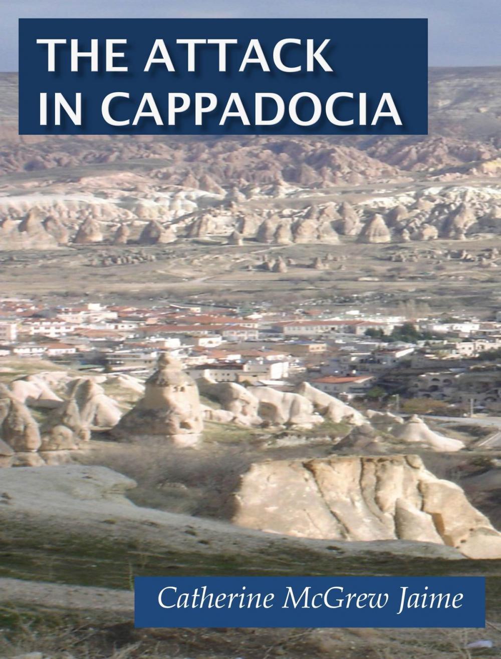 Big bigCover of The Attack in Cappadocia