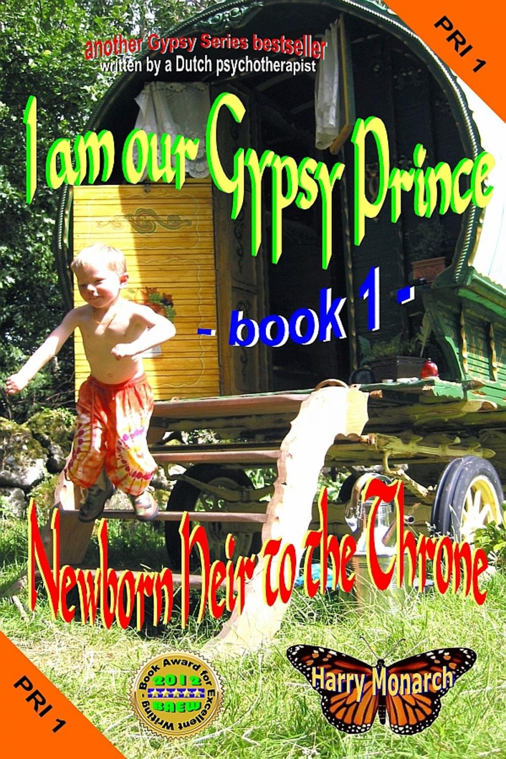 Big bigCover of I am our Gypsy Prince 1 - Newborn Heir to the Throne