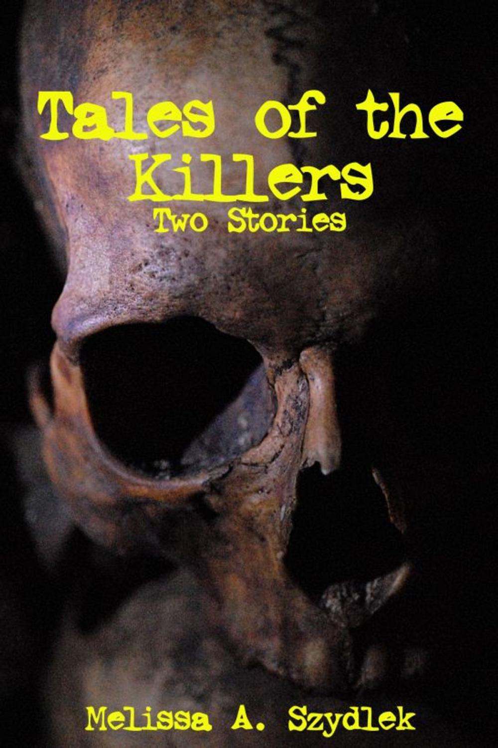 Big bigCover of Tales of the Killer: Two Stories