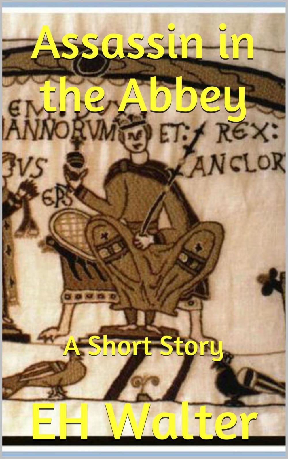 Big bigCover of Assassin in the Abbey: a short story