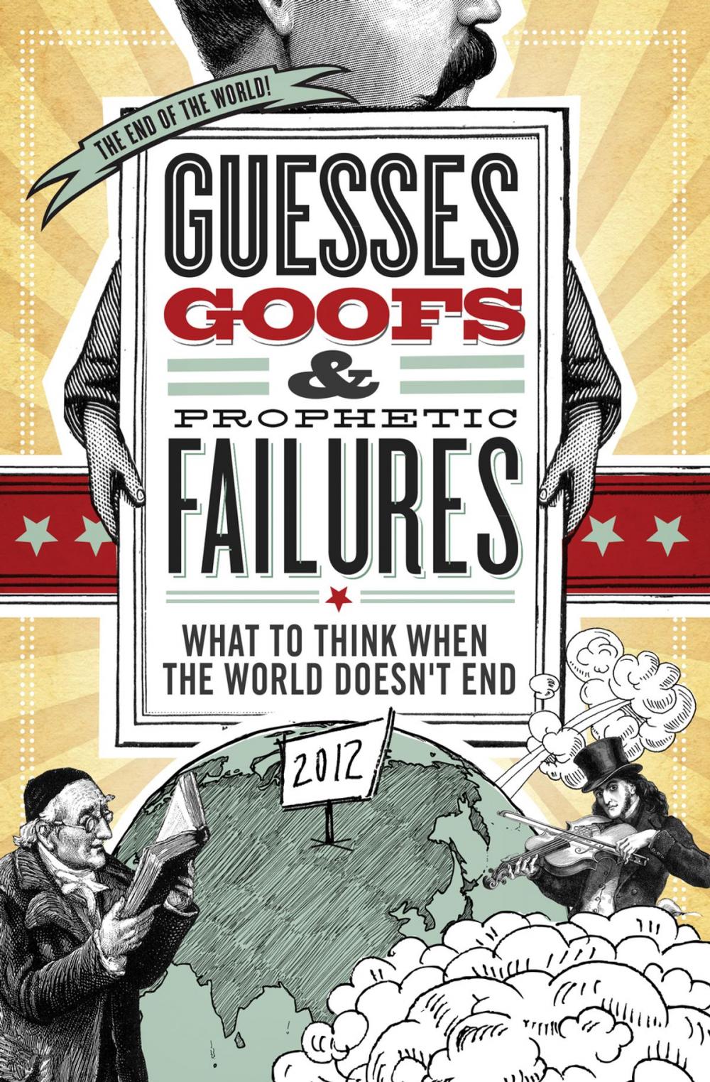 Big bigCover of Guesses, Goofs and Prophetic Failures