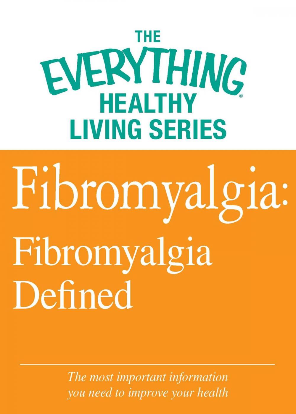 Big bigCover of Fibromyalgia: Fibromyalgia Defined