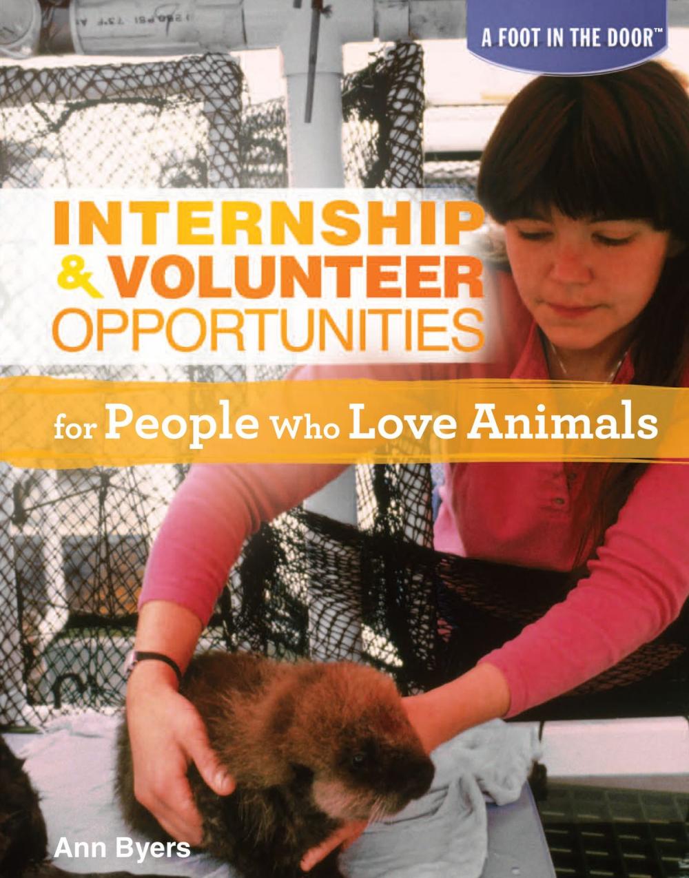 Big bigCover of Internship & Volunteer Opportunities for People Who Love Animals
