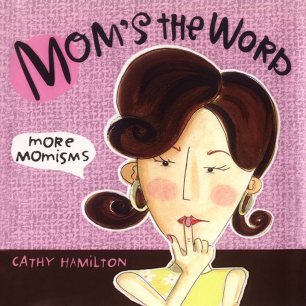 Big bigCover of Mom's the Word