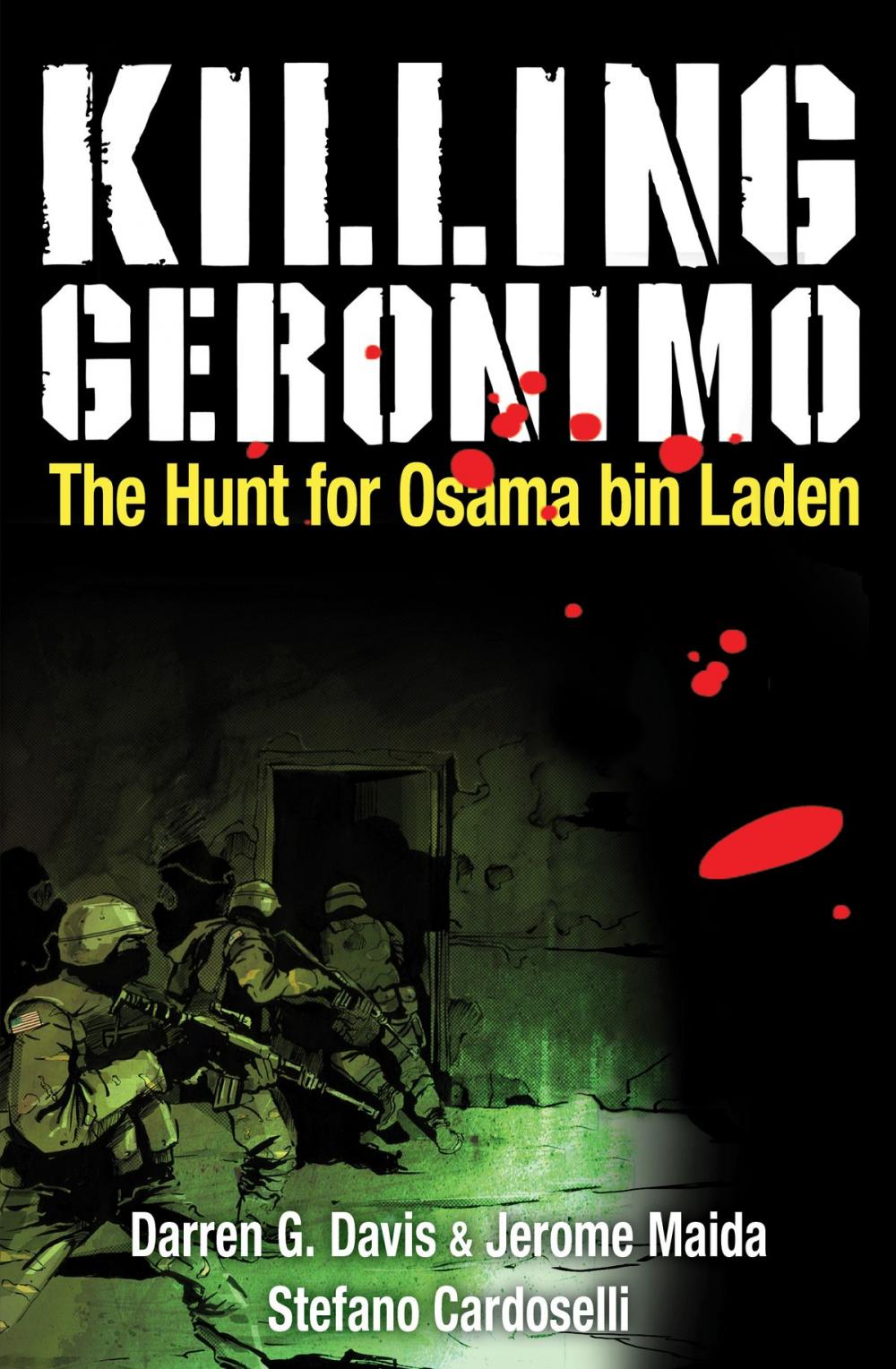 Big bigCover of Killing Geronimo