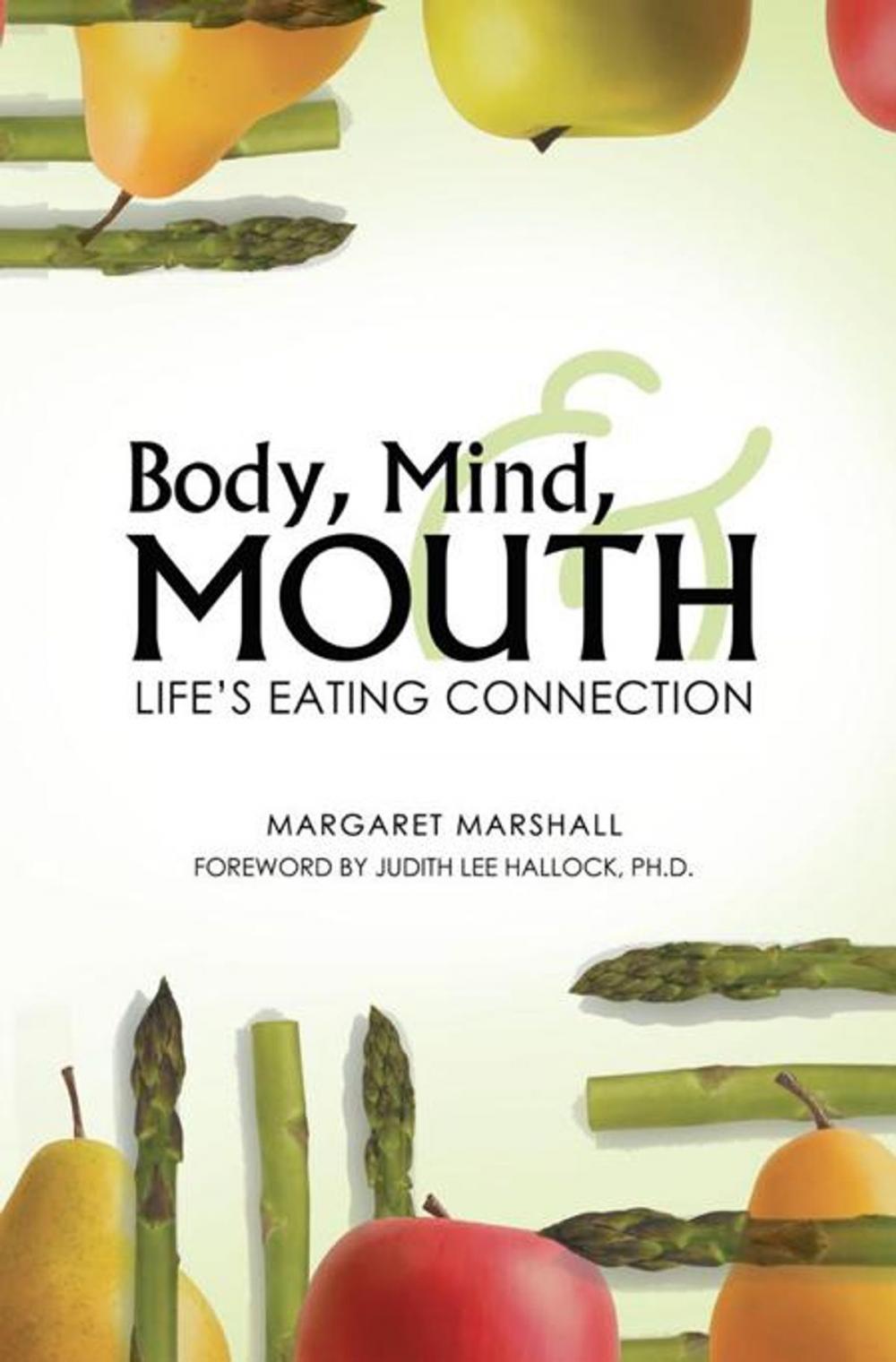 Big bigCover of Body, Mind, and Mouth