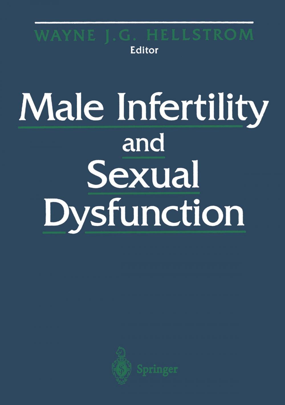 Big bigCover of Male Infertility and Sexual Dysfunction