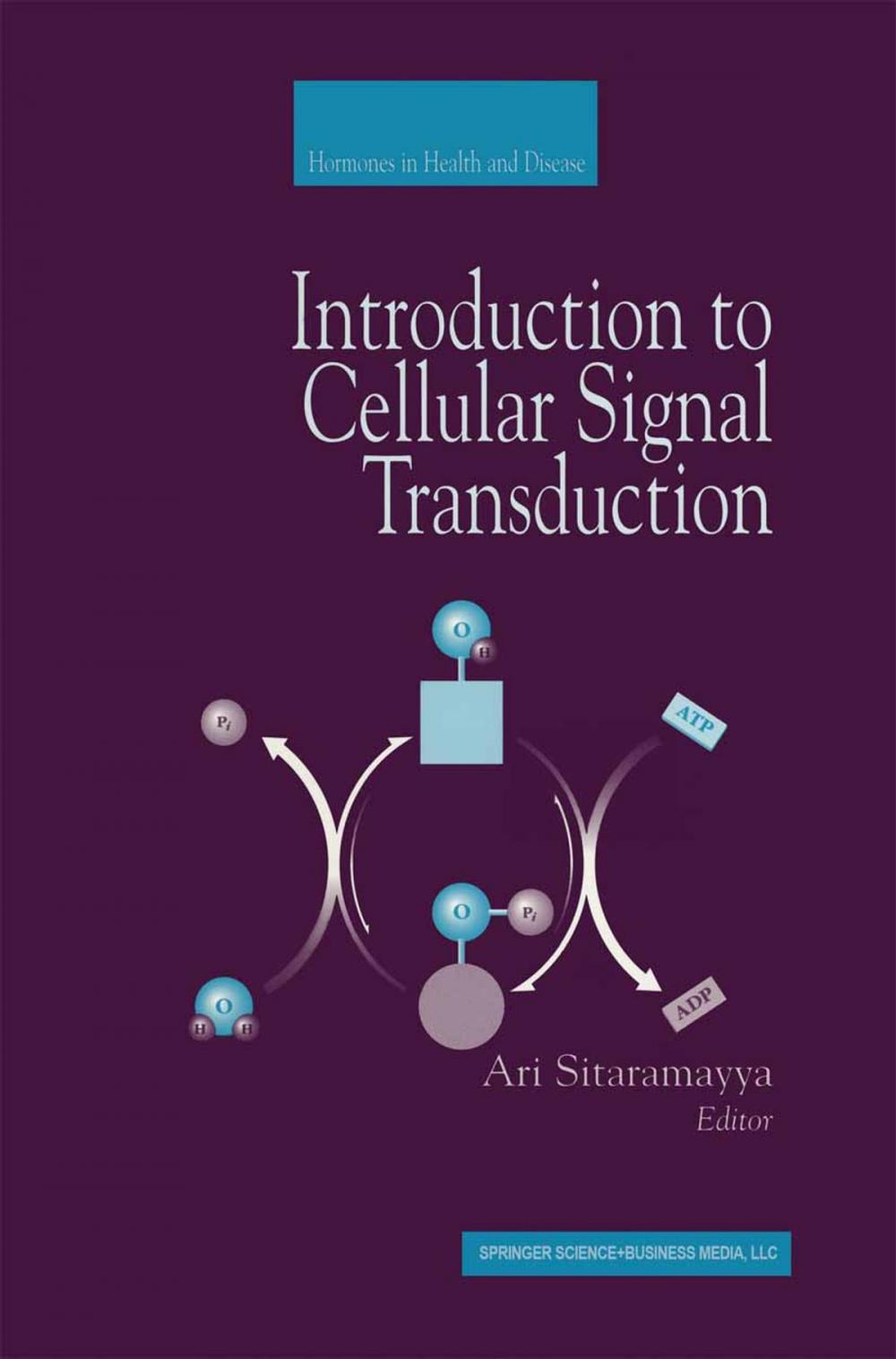 Big bigCover of Introduction to Cellular Signal Transduction