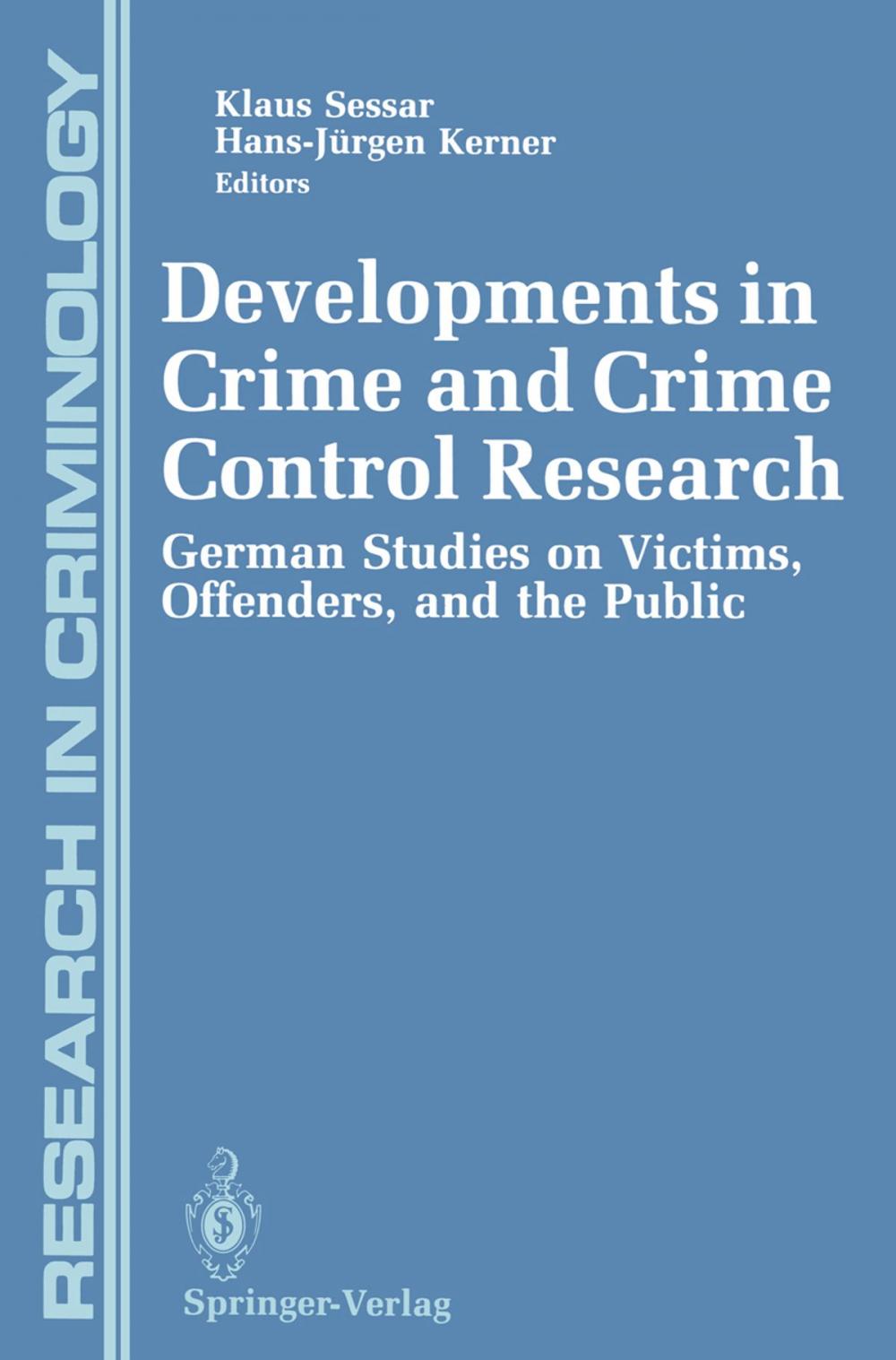 Big bigCover of Developments in Crime and Crime Control Research