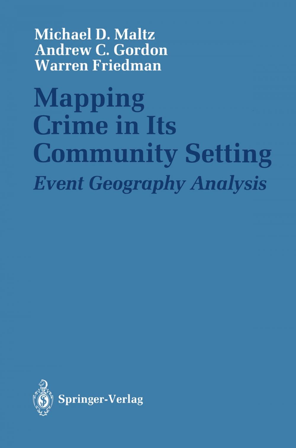 Big bigCover of Mapping Crime in Its Community Setting