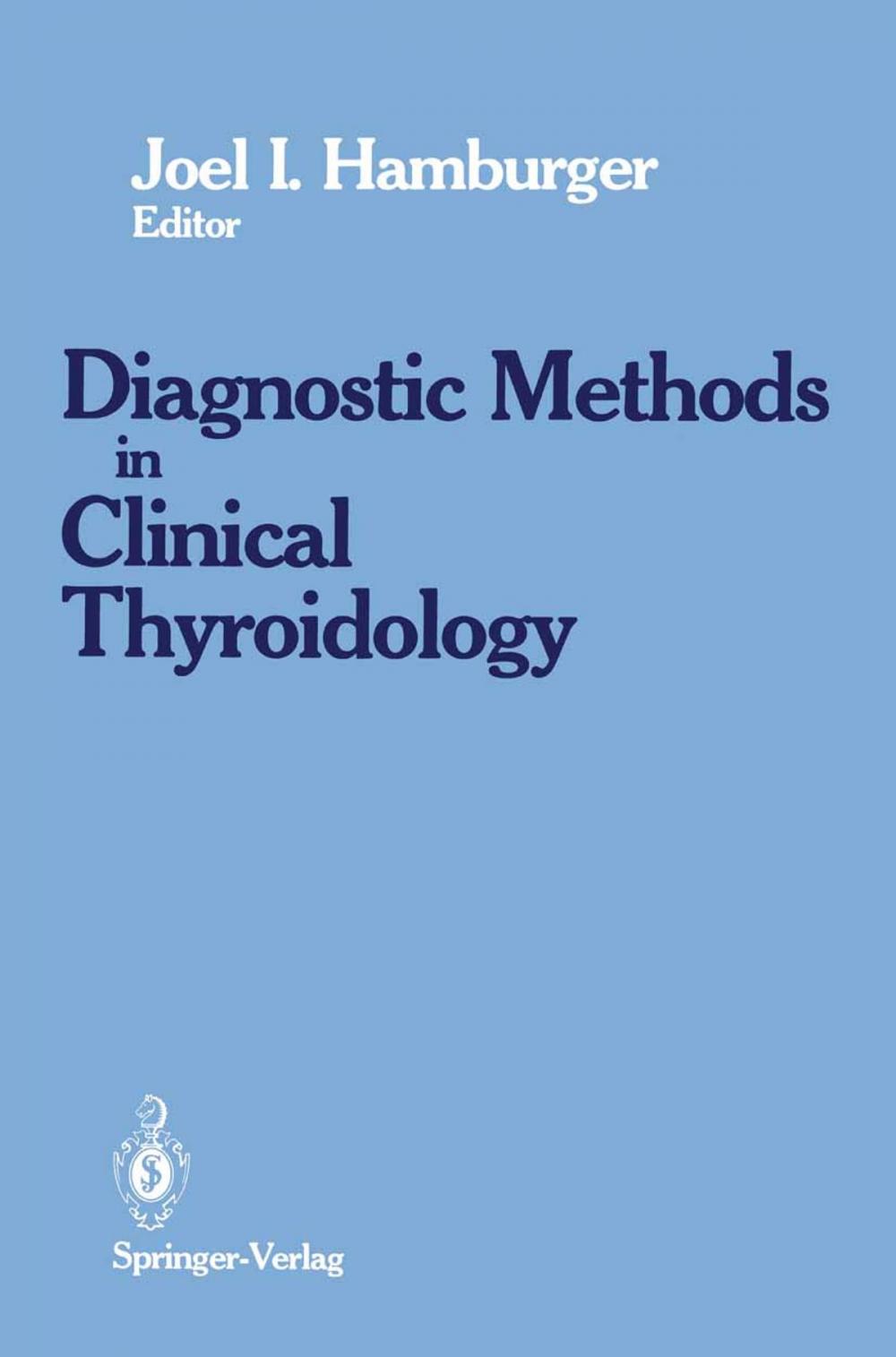 Big bigCover of Diagnostics Methods in Clinical Thyroidology