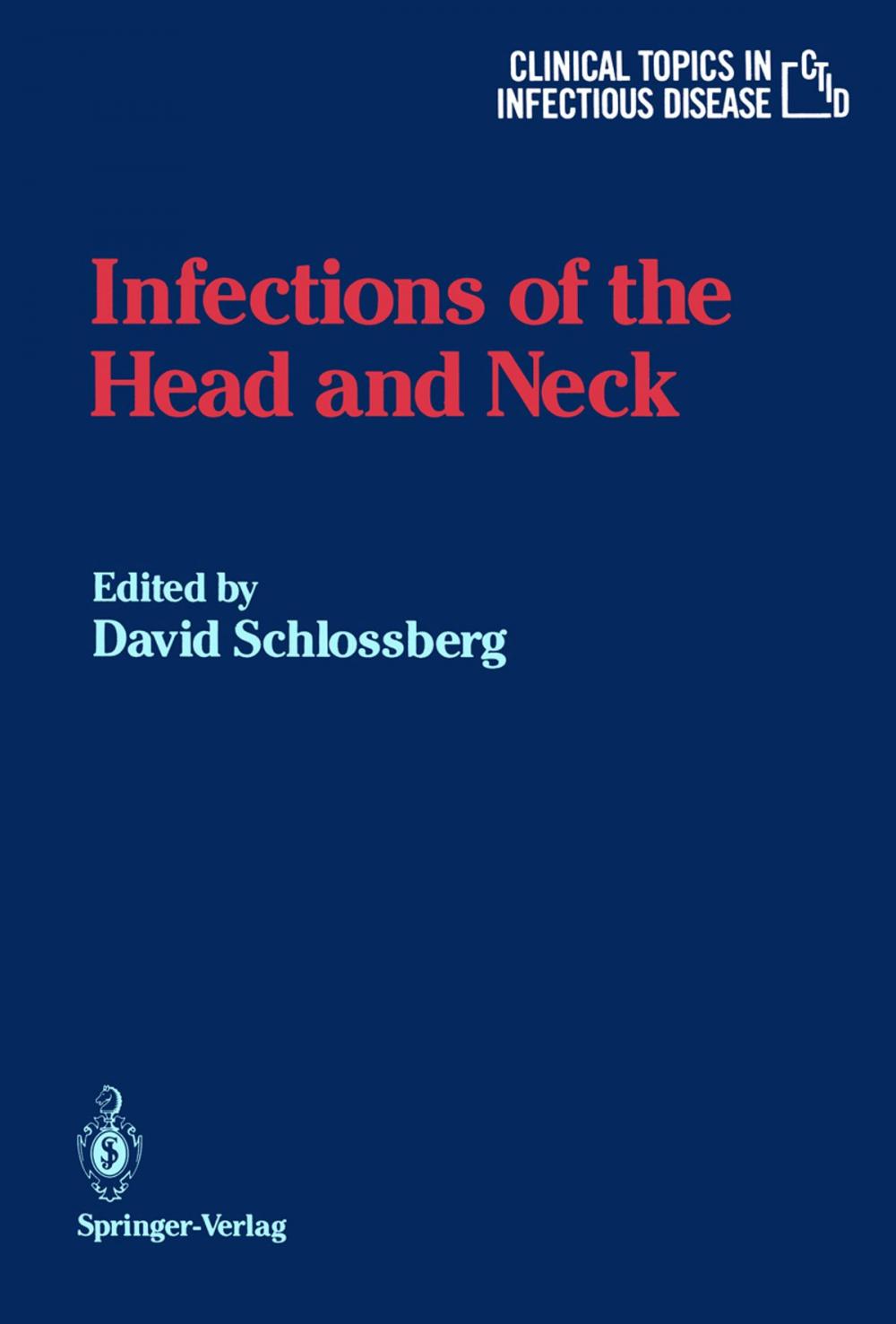 Big bigCover of Infections of the Head and Neck