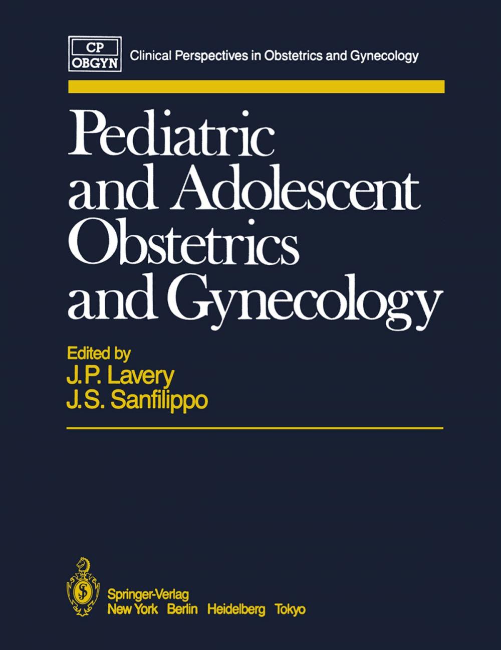 Big bigCover of Pediatric and Adolescent Obstetrics and Gynecology