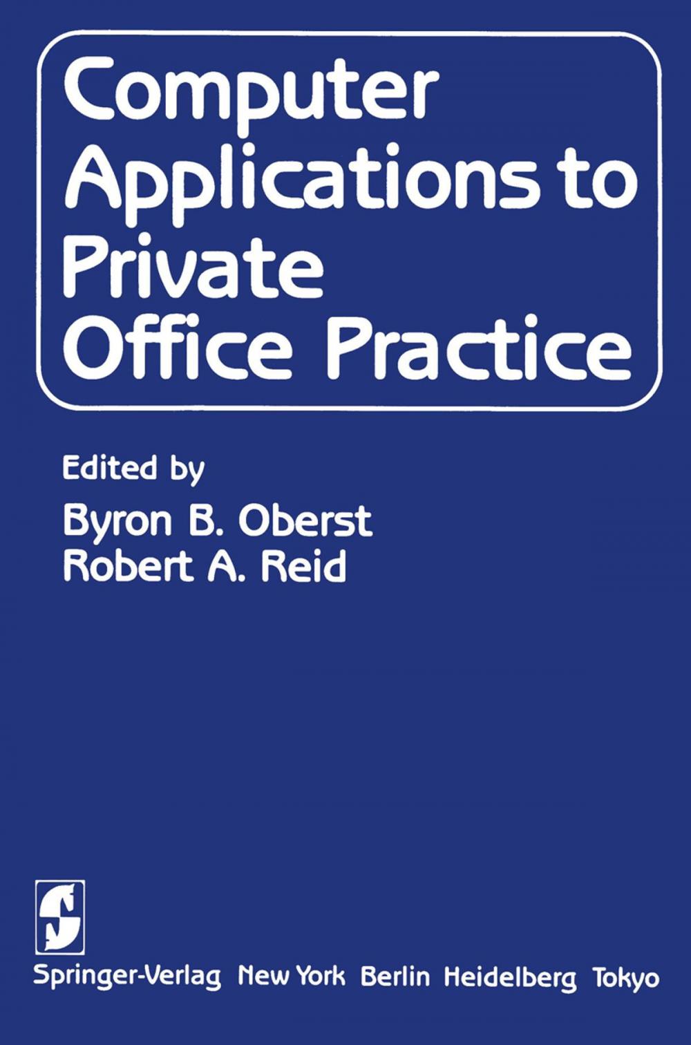 Big bigCover of Computer Applications to Private Office Practice