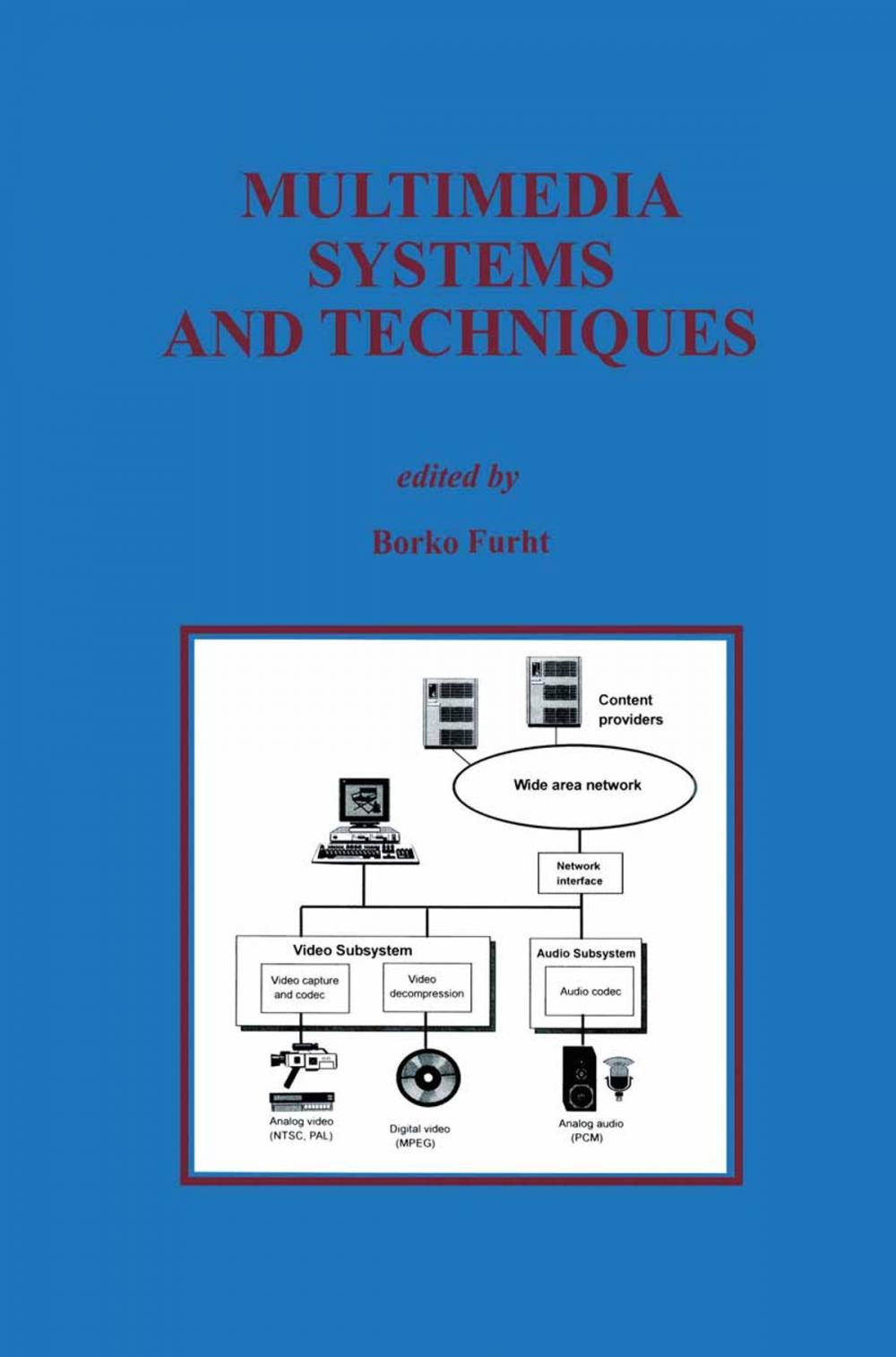 Big bigCover of Multimedia Systems and Techniques