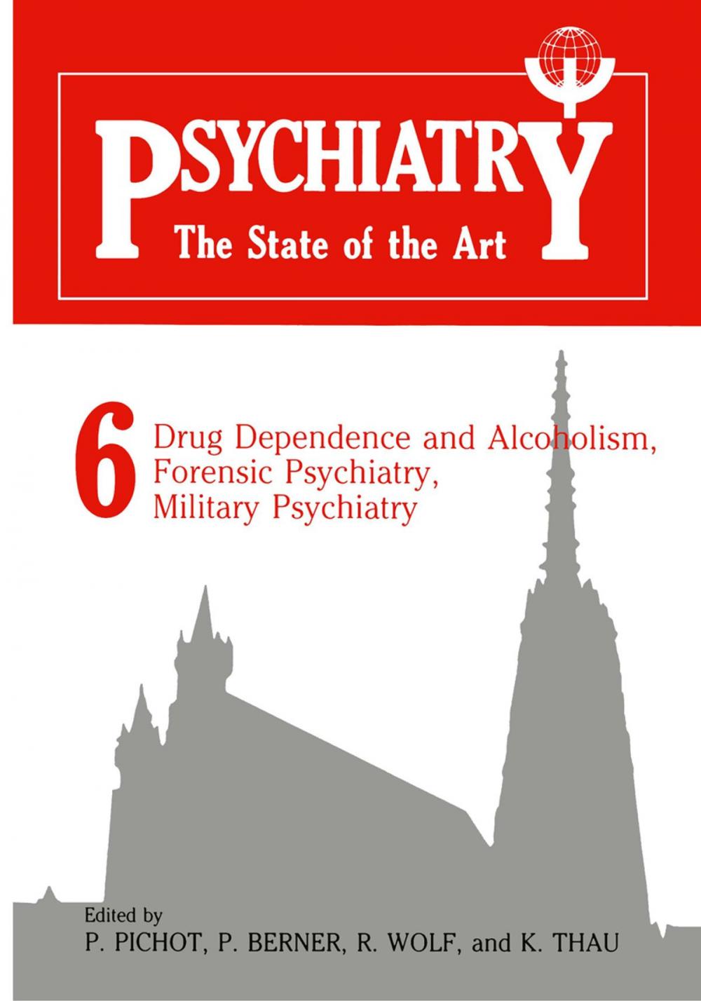 Big bigCover of Psychiatry the State of the Art