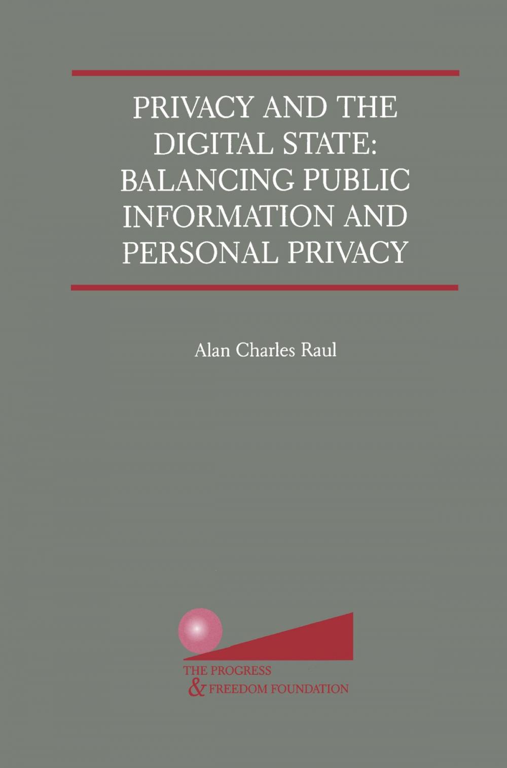 Big bigCover of Privacy and the Digital State