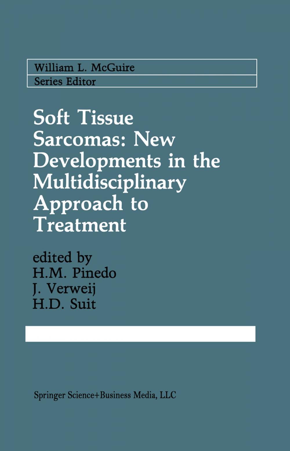 Big bigCover of Soft Tissue Sarcomas: New Developments in the Multidisciplinary Approach to Treatment