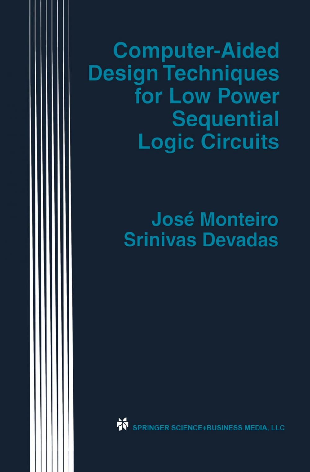 Big bigCover of Computer-Aided Design Techniques for Low Power Sequential Logic Circuits