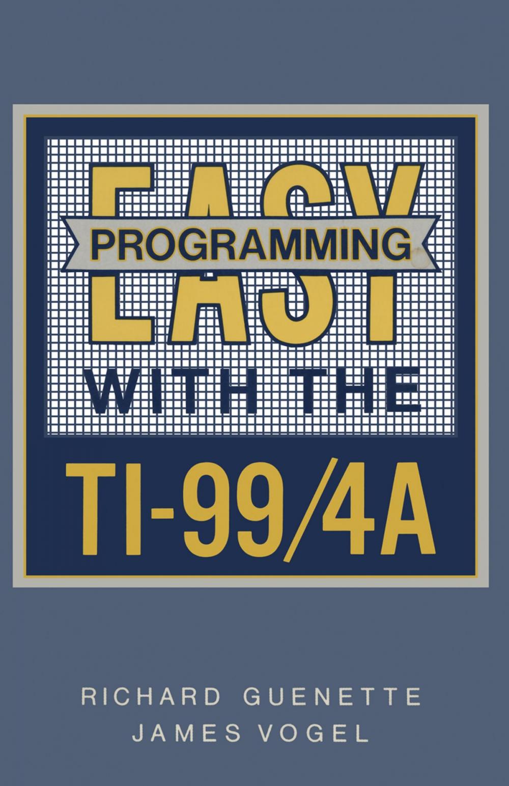 Big bigCover of Easy Programming with the TI-99/4A