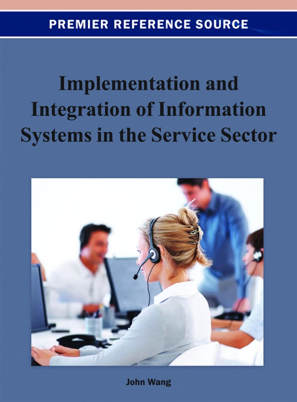 Big bigCover of Implementation and Integration of Information Systems in the Service Sector