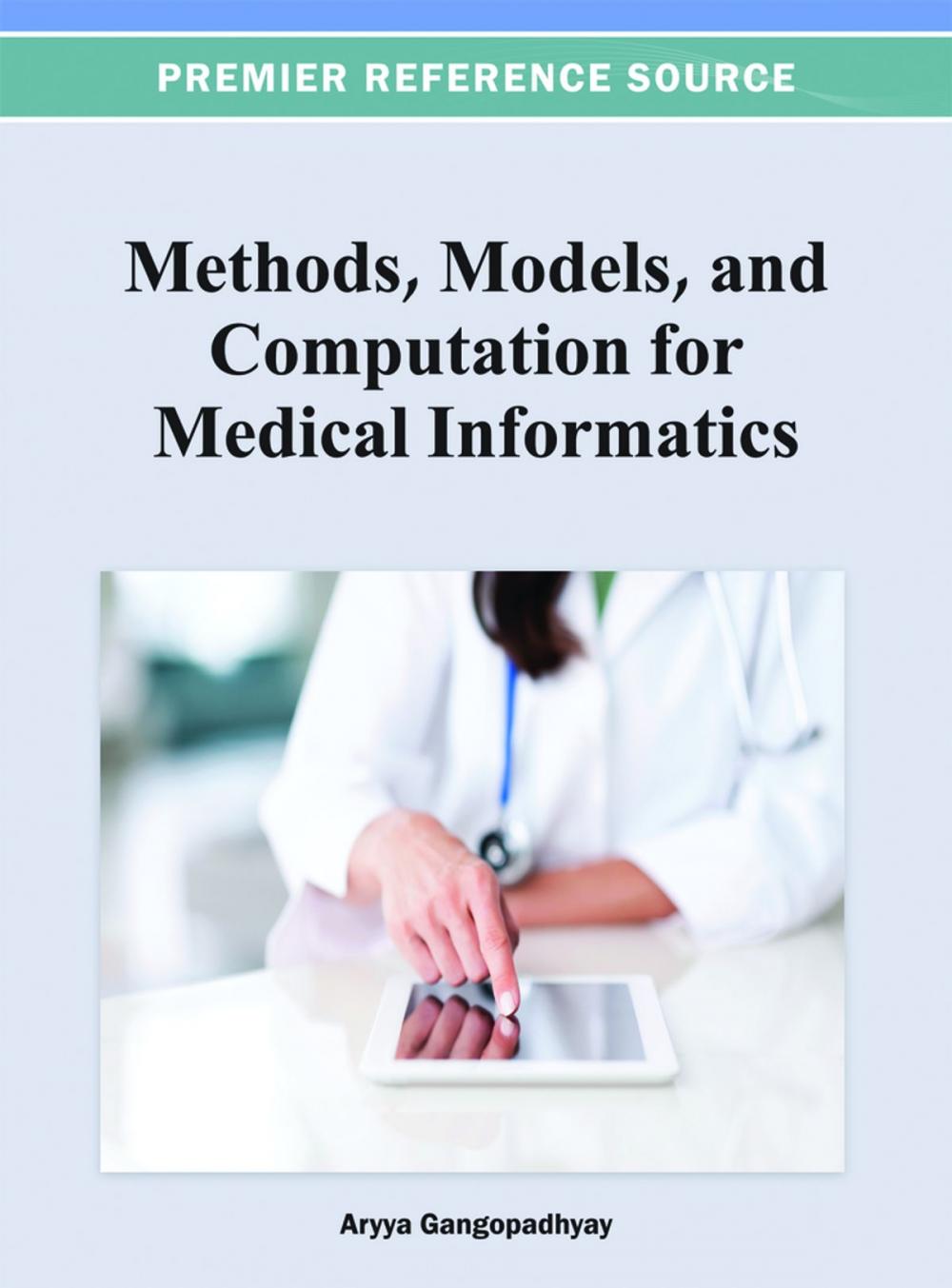 Big bigCover of Methods, Models, and Computation for Medical Informatics
