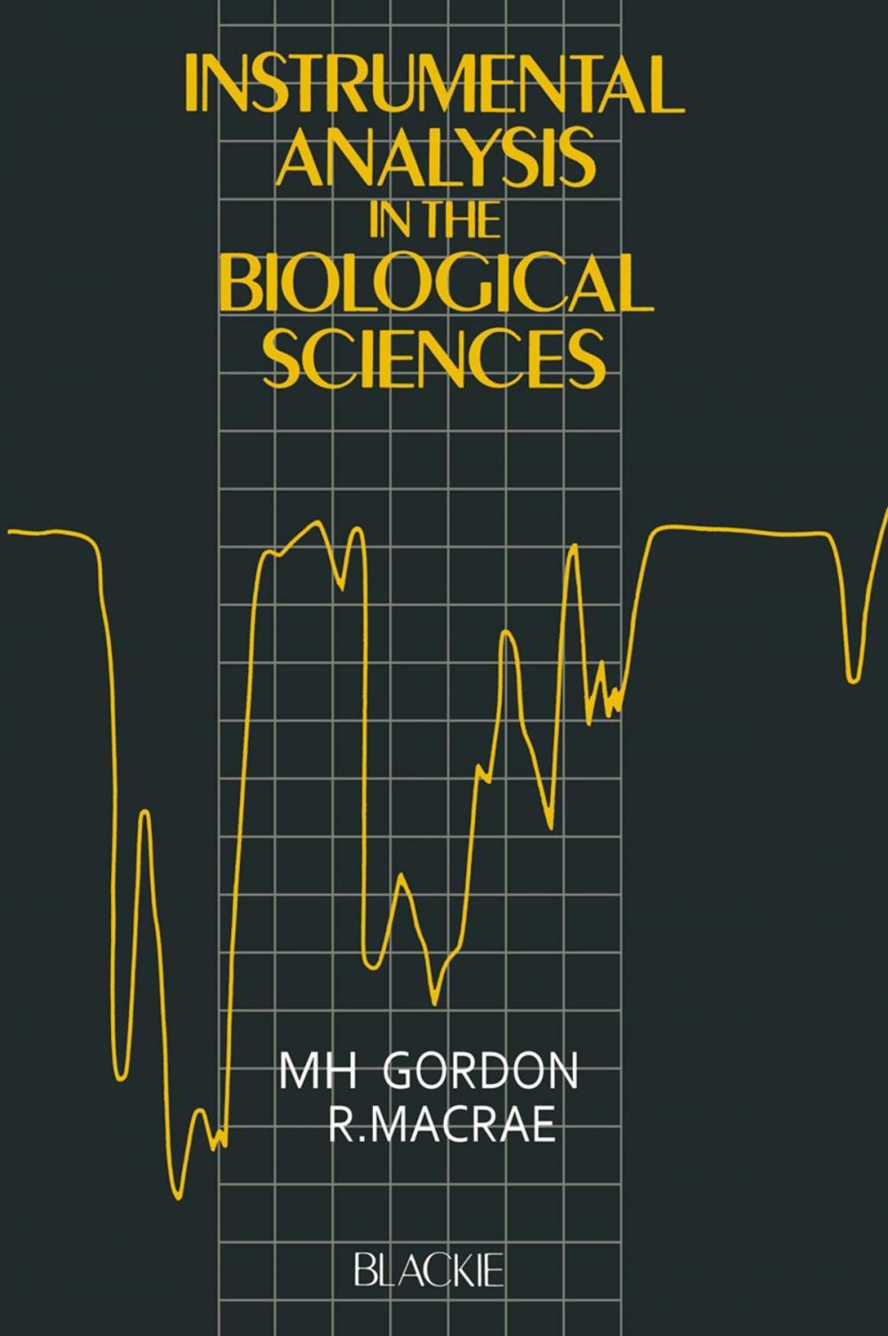 Big bigCover of Instrumental Analysis in the Biological Sciences