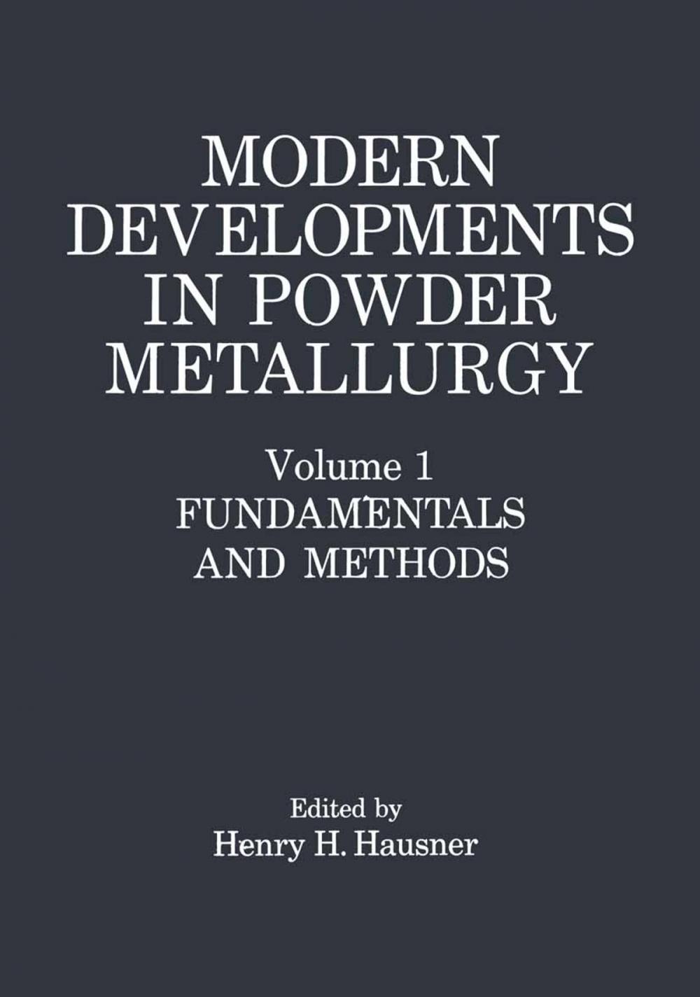 Big bigCover of Modern Developments in Powder Metallurgy