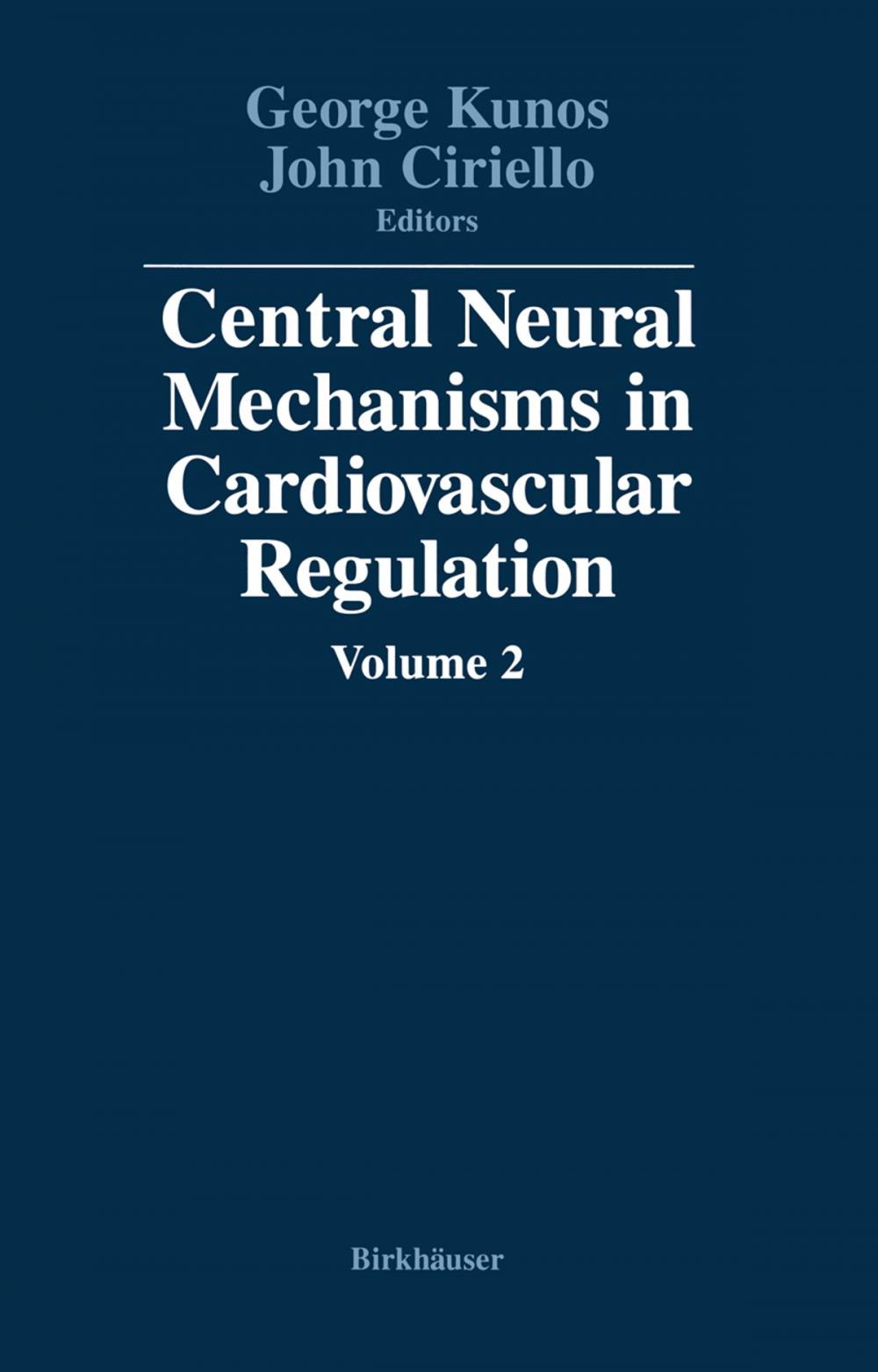 Big bigCover of Central Neural Mechanisms in Cardiovascular Regulation