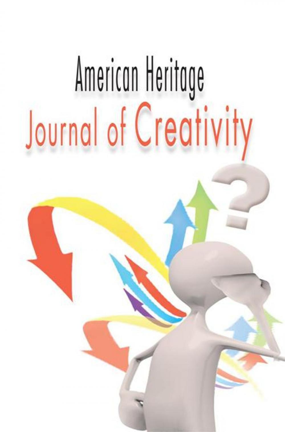 Big bigCover of American Heritage Journal of Creativity