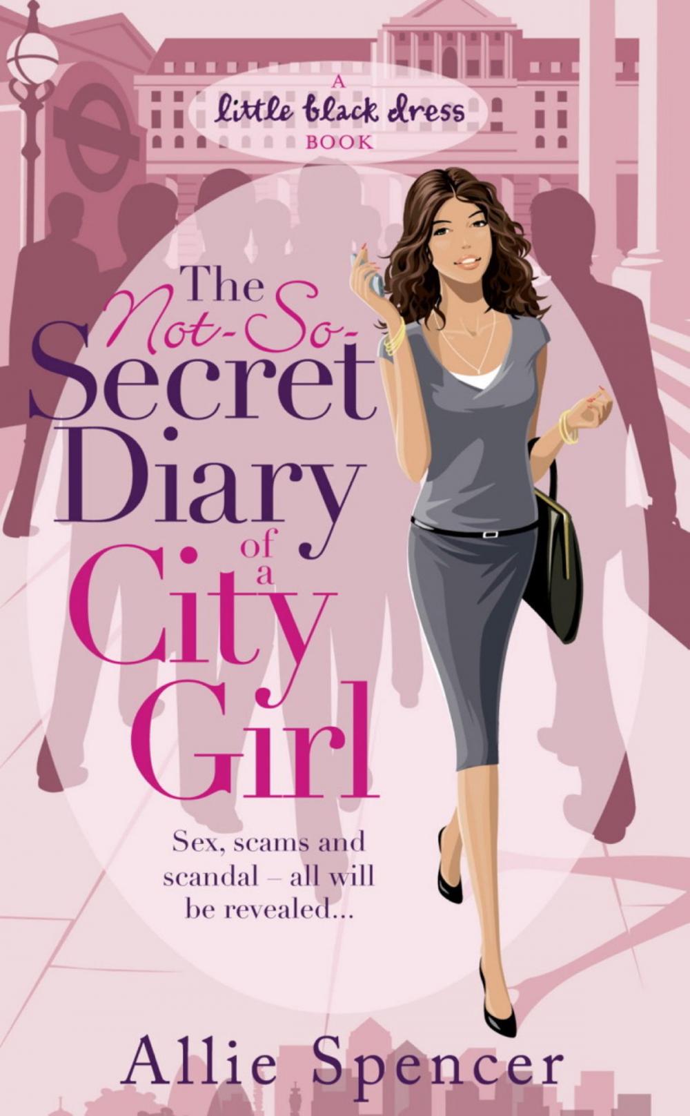 Big bigCover of The Not-So-Secret Diary of a City Girl