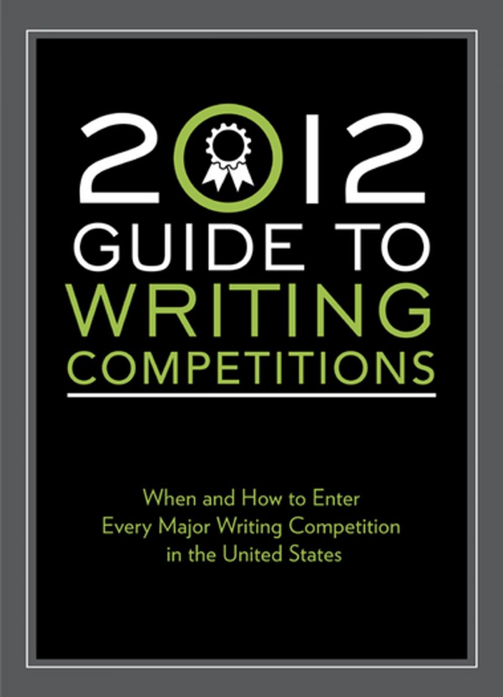 Big bigCover of 2012 Guide to Writing Competitions