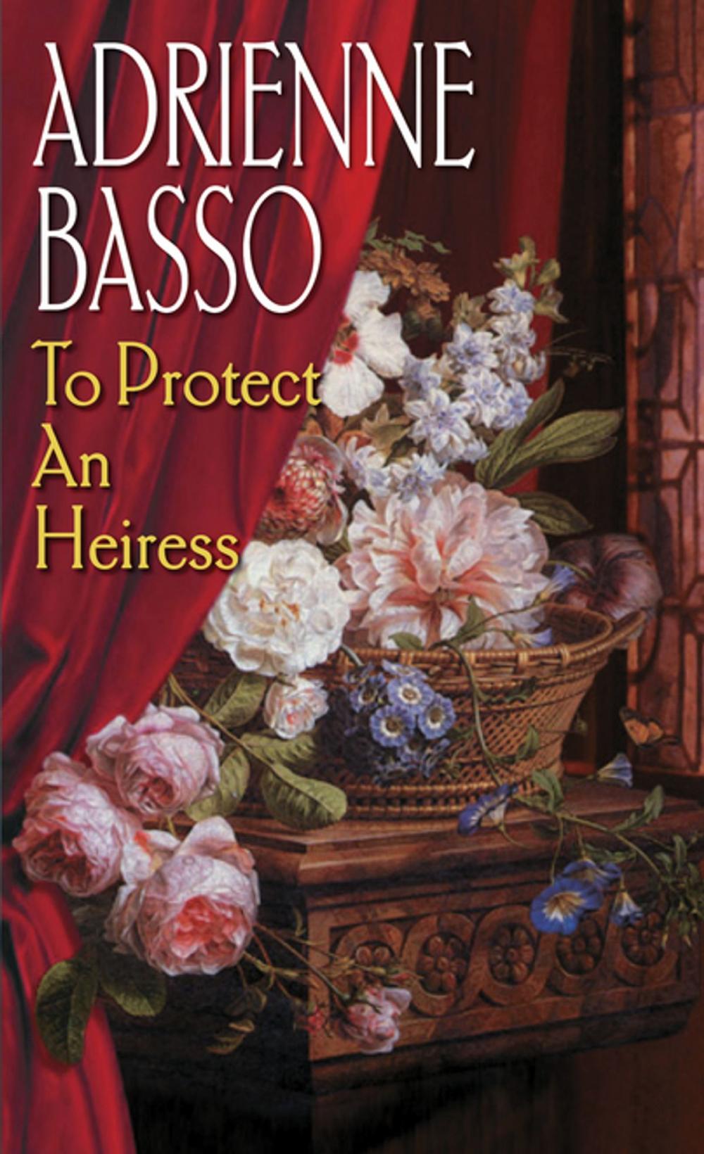 Big bigCover of To Protect An Heiress