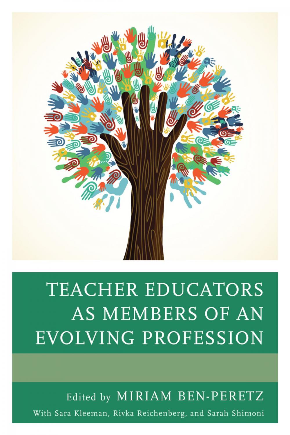 Big bigCover of Teacher Educators as Members of an Evolving Profession