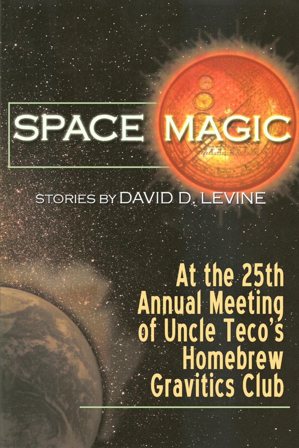 Big bigCover of At the Twenty-Fifth Annual Meeting of Uncle Teco’s Homebrew Gravitics Club