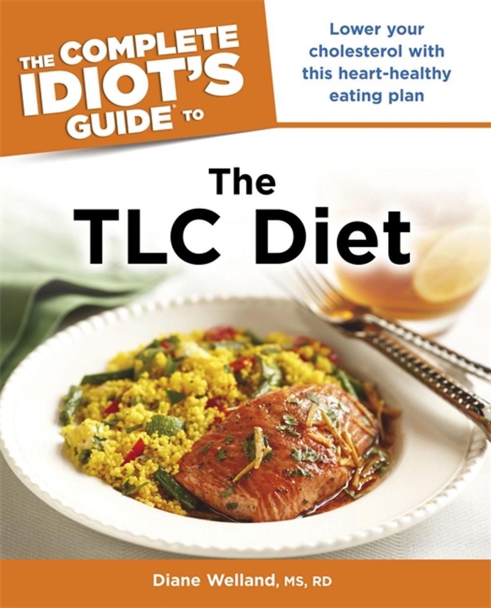 Big bigCover of The Complete Idiot's Guide to the TLC Diet